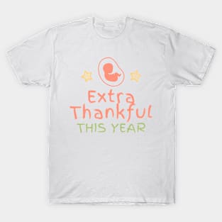 Extra Thankful This Year T-Shirt